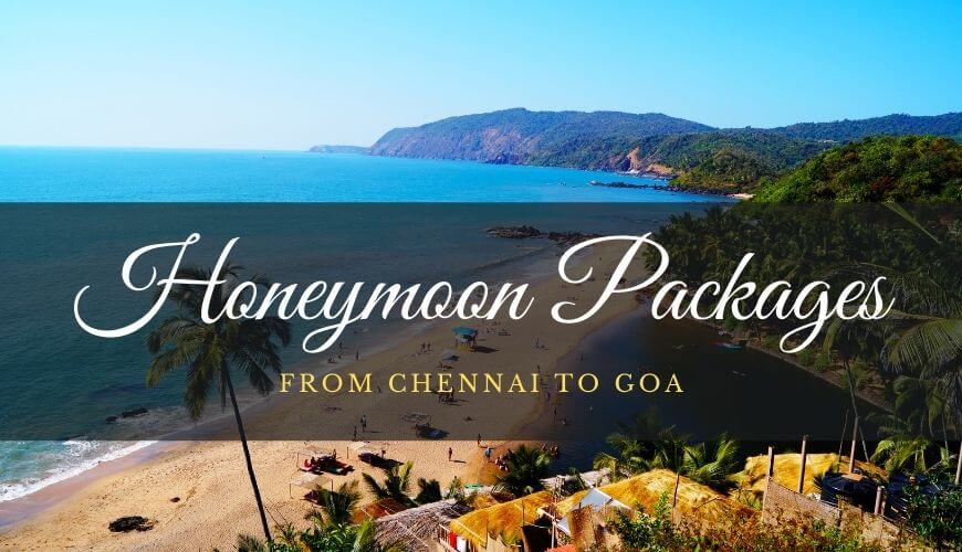 Goa Honeymoon Packages from Chennai