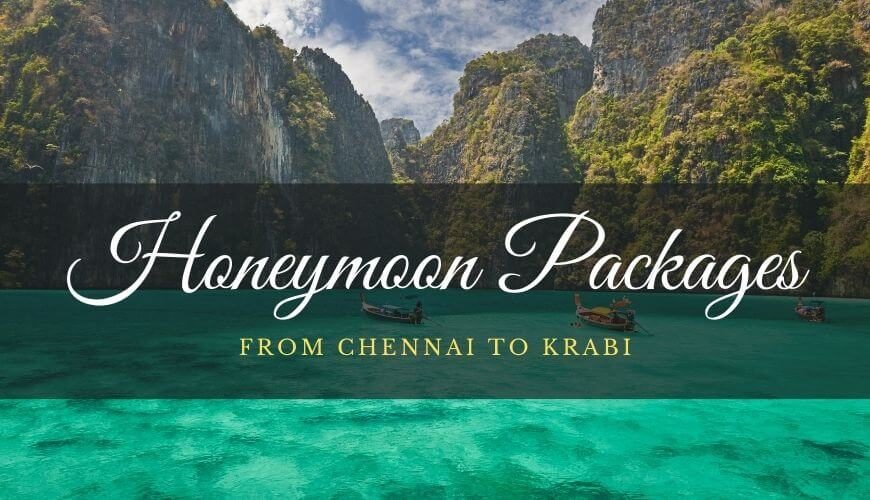 Krabi Honeymoon Package Chennai