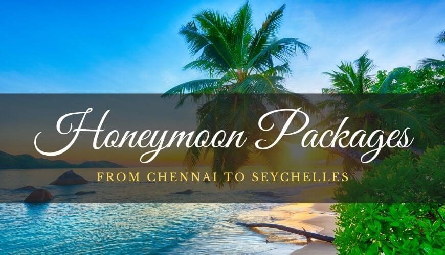 Seychelles Honeymoon Package Chennai