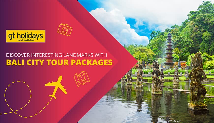 Bali City Tour Packages