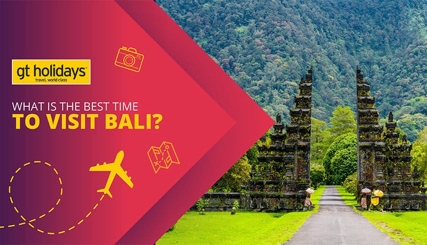 Bali Visit Time