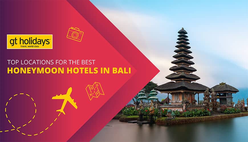 Honeymoon Hotels in Bali