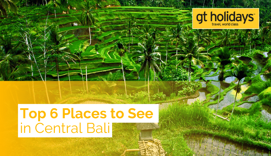 top places in central bali