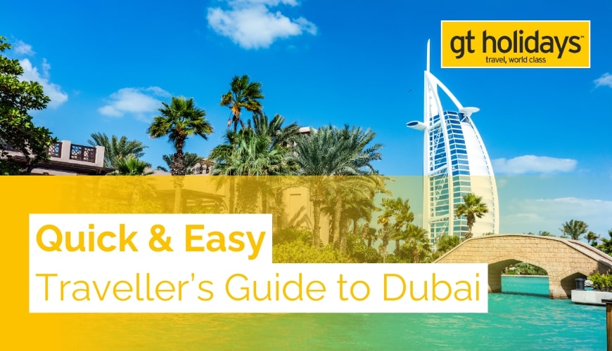 Easy Travelers Guide to Dubai
